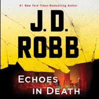 J. D. Robb - Echoes in Death (Unabridged) artwork