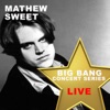 Big Bang Concert Series: Mathew Sweet (Live) artwork