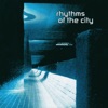 Rhythms of the City