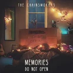Memories..Do Not Open - The Chainsmokers