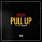 Pull up (feat. Oun P) - Mesa lyrics
