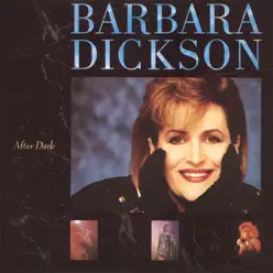 After Dark (Live) - Barbara Dickson