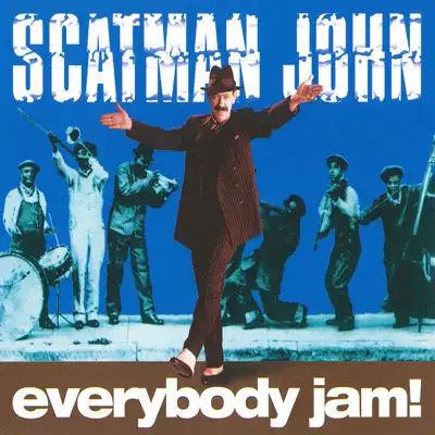 Everybody Jam! - EP - Scatman John