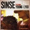 Onto You (feat. Young Lyxx) - Sinse lyrics