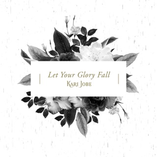 Let Your Glory Fall Radio Version Single Let Your Glory Fall Radio Version Single