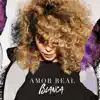 Amor Real - Single album lyrics, reviews, download