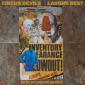 Circus Devils - George Took a Shovel