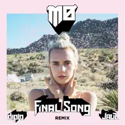 Final Song (Diplo & Jauz Remix) - Single - Mø