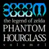 The Legend of Zelda: Phantom Hourglass, Vol. 1 album lyrics, reviews, download