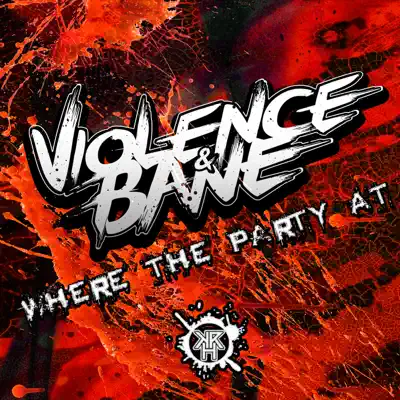 Where the Party At - Single - Bane