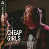 Cheap Girls on Audiotree Live album lyrics, reviews, download