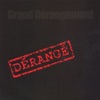Grand Dérangement - Le mal de pays (Live)