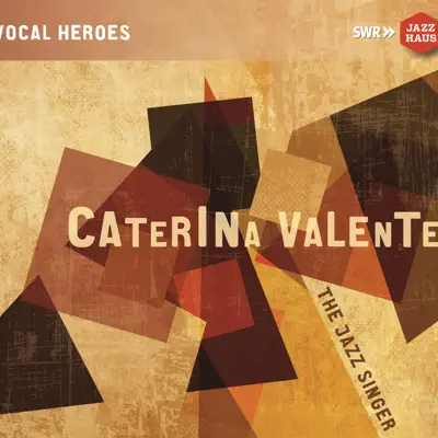 Caterina Valente: The Jazz Singer - Caterina Valente