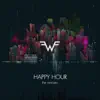 Happy Hour (The Remixes) - EP album lyrics, reviews, download
