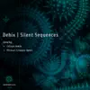 Silent Sequences - Single album lyrics, reviews, download