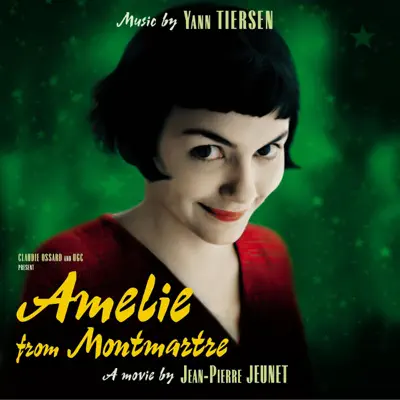 Amelie from Montmartre (Original Soundtrack) - Yann Tiersen