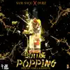 Bottle Popping (feat. Dubz) - Single album lyrics, reviews, download