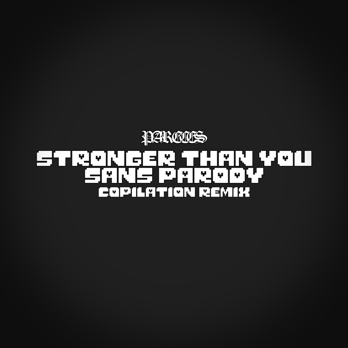 Undertale Stronger Than You Parody