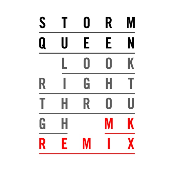 Storm Queen / Mk - Look Right Through
