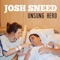 Just Shut Up - Josh Sneed lyrics