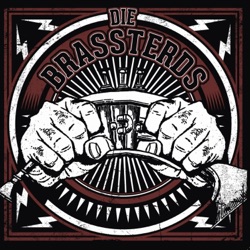 Die Brassterds - Auf Tour
