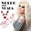 Stream & download Shut up (And Sleep with Me) [feat. Vlada] - Single