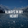 Always in My Heart - Single