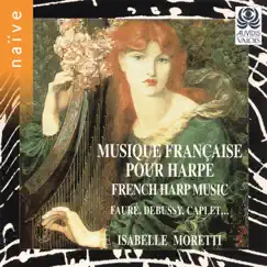 Musique française pour harpe by Isabelle Moretti album reviews, ratings, credits