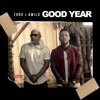 Good Year (Single) [feat. Awilo]