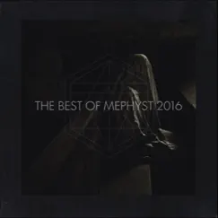 The Best of Mephyst 2016 by Vertical Spectrum album reviews, ratings, credits