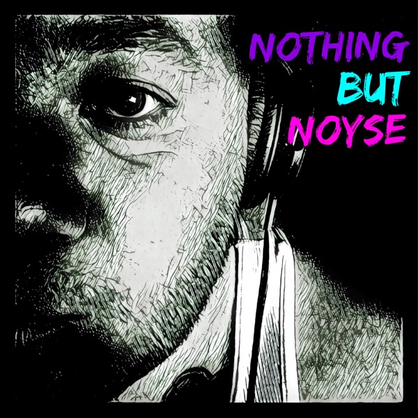 Nothing But Noyse cover