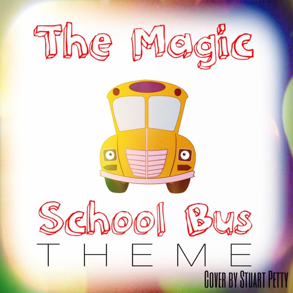 The Magic School Bus Theme