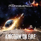 Kingdom on Fire - The Phunkguerilla & Cosmo Klein