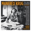 Manfred Krug - Seine Lieder, 2017