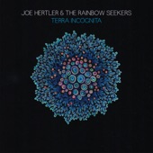 Joe Hertler & the Rainbow Seekers - Feel