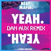 Yeah. (Dan Aux Remix) artwork