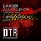 Danger - Juan Valencia lyrics