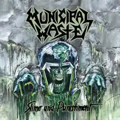 Slime and Punishment - Municipal Waste