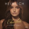 Chocolate (feat. Sterre Luna) [Remixes]