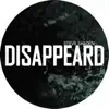 Disappeard - Single album lyrics, reviews, download