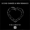 Second Chances And New Romances, Vol. 7.2 - EP