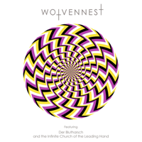 Wolvennest - Wolvennest (feat. Der Blutharsch and the Infinite Church of the Leading Hand) artwork