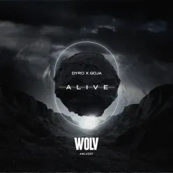 Alive - Single - Dyro Alive - Single - Dyro