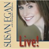 Susan Egan Live! (feat. Christopher McGovern)