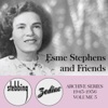 Esme Stephens and Friends - The Stebbing/Zodiac Archive Series, Vol. 5