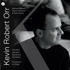 Samuel Barber: Piano Concerto & Solo Piano Works by RTV Slovenia Symphony Orchestra, En Shao & Kevin Robert Orr album reviews, ratings, credits