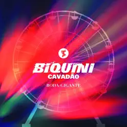 Roda-Gigante - Biquini Cavadão