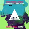 Running (feat. Joanna Teters) [Remixes] - Single