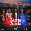 Alerta Alerta (feat. Neto Reyno) - Single album lyrics, reviews, download