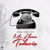 Me Llama Todavía (feat. Towy) - Single album lyrics, reviews, download
